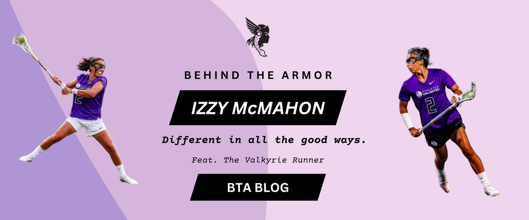 Behind the Armor with Izzy McMahon
